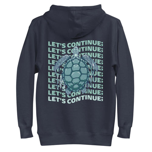 LET’S CONTINUE-TRANQUILITY TURTLE Unisex Hoodie 